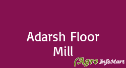 Adarsh Floor Mill