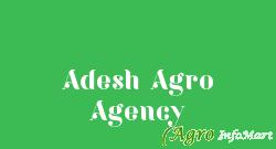 Adesh Agro Agency