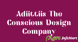 Adiittiis The Conscious Design Company