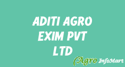 ADITI AGRO EXIM PVT. LTD.