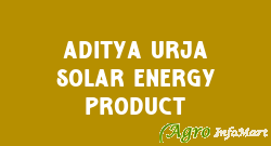 Aditya Urja Solar Energy Product vadodara india