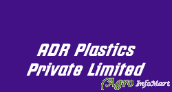 ADR Plastics Private Limited madurai india
