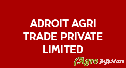 Adroit Agri Trade Private Limited