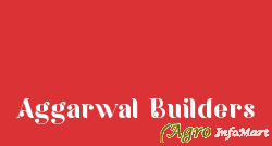 Aggarwal Builders delhi india