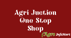 Agri Juction One Stop Shop