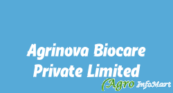 Agrinova Biocare Private Limited