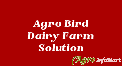 Agro Bird Dairy Farm Solution