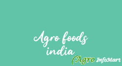 Agro foods india