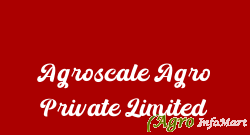 Agroscale Agro Private Limited