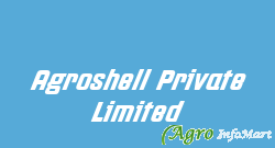 Agroshell Private Limited guwahati india