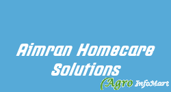 Aimran Homecare Solutions bhopal india