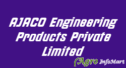 AJACO Engineering Products Private Limited