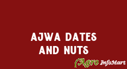Ajwa Dates And Nuts