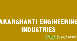 Akarshakti Engineering Industries