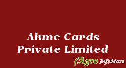 Akme Cards Private Limited ahmedabad india