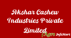 Akshar Cashew Industries Private Limited ahmedabad india
