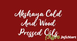 Akshaya Cold And Wood Pressed Oils