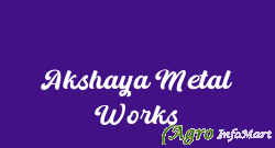 Akshaya Metal Works