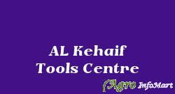 AL Kehaif Tools Centre
