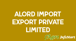 ALORD IMPORT EXPORT PRIVATE LIMITED