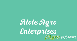 Alote Agro Enterprises