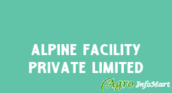 Alpine Facility Private Limited delhi india