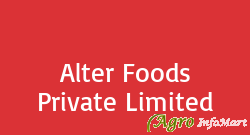 Alter Foods Private Limited