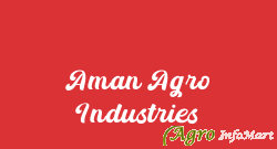Aman Agro Industries ludhiana india