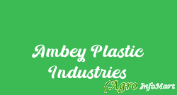 Ambey Plastic Industries