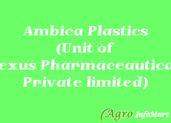 Ambica Plastics (Unit of Plexus Pharmaceauticals Private limited) rajkot india