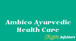 Ambico Ayurvedic Health Care