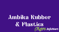 Ambika Rubber & Plastics