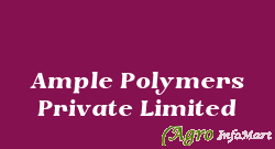 Ample Polymers Private Limited rajkot india