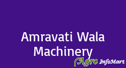 Amravati Wala Machinery