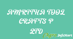 AMRITHA TOOL CRAFTS P LTD hyderabad india