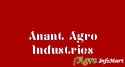 Anant Agro Industries indore india