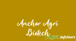 Anchor Agri Biotech