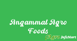 Angammal Agro Foods