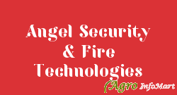 Angel Security & Fire Technologies