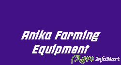 Anika Farming Equipment