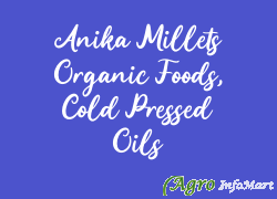 Anika Millets Organic Foods, Cold Pressed Oils