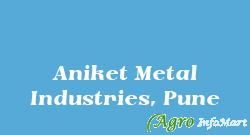 Aniket Metal Industries, Pune pune india