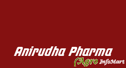 Anirudha Pharma