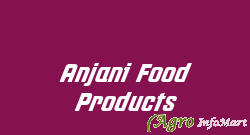Anjani Food Products