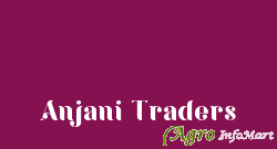 Anjani Traders ujjain india