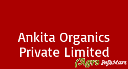 Ankita Organics Private Limited faridabad india
