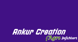 Ankur Creation mumbai india