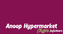 Anoop Hypermarket hyderabad india