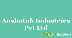 Anshatak Industries Pvt Ltd nashik india