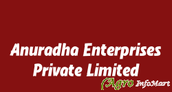 Anuradha Enterprises Private Limited